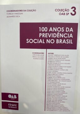 100 ANOS DA PREVIDÊNCIA SOCIAL NO BRASIL